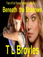 Trail Of Evil Series Season 2 book 1: Beneath the Shadows