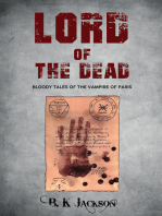 Lord of the Dead: Bloody Tales of the Vampire of Paris