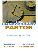 The Unnecessary Pastor: Rediscovering the Call