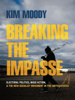 Breaking the Impasse: Electoral Politics, Mass Action, and the New Socialist Movement in the United States