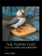 The Puffin Flies: U.S.A.  O.S.S Agent John Albert Bran