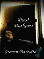 Past Darkness