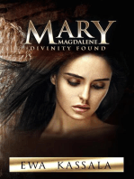 Mary Magdalene; Divinity Found