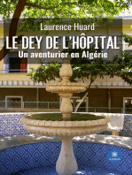 Le dey de l’hôpital: Un aventurier en Algérie