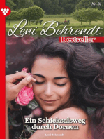 Ein Schicksalsweg durch Dornen: Leni Behrendt Bestseller 31 – Liebesroman