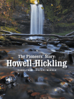 The Pioneers’ Story : Howell- Hickling