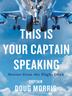 This Is Your Captain Speaking: Stories from the Flight Deck
