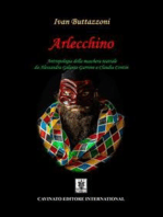 Arlecchino: Antropologia della maschera teatrale da Alessandra Galante Garrone a Claudia Contin