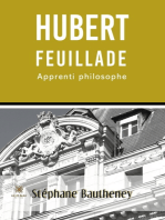 Hubert Feuillade: Apprenti philosophe