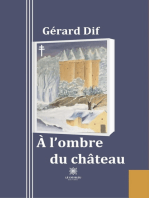 À l’ombre du château: Roman