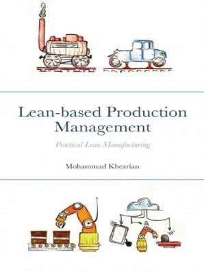 Lean-based Production Management: Practical Lean Manufacturing