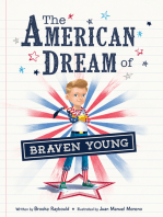 The American Dream of Braven Young
