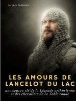 Les Amours de Lancelot du Lac: une oeuvre clé de la Légende arthurienne et des chevaliers de la Table ronde