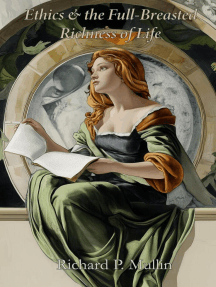 Ethics and the Full-Breasted Richness of Life: A Roycean Approach to Nourishing the Good Life