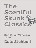 The Scentful Skunk Classics