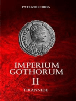 Imperium Gothorum. Tirannide
