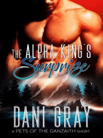 The Alpha King’s Surprise – A Pet’s of the Danzaith Short Story: Pets of the Danzaith, #2.5