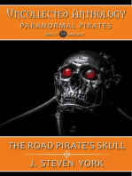 The Road Pirate's Skull: Uncollected Anthology - Pirates