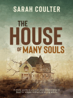 The house of many souls