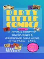 Dirty Little Comics: Volume 1: A Pictorial History of Tijuana Bibles and Underground Adult Comics of the 1920s through the 1950s