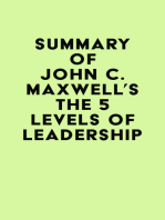 Summary of John C. Maxwell's The 5 Levels of Leadership