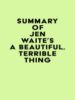 Summary of Jen Waite's A Beautiful, Terrible Thing