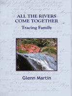 ALL THE RIVERS COME TOGETHER: Tracing Family