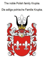 The noble Polish family Krupka. Die adlige polnische Familie Krupka.