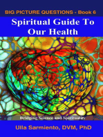 Spiritual Guide To Our Health