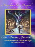 Magellan the Magical or How Dreams Become Real: The Dream Journal a Manifestation Guide for Kids