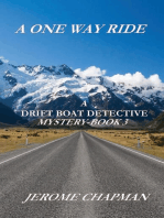 A One Way Ride