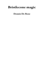 Bristlecone magic