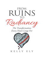From Ruins to Radiancy