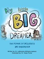 My Little Big Dreamer: The Power of Inclusivity and Imagination