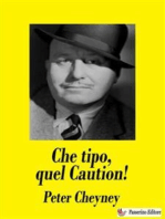 Che tipo, quel Caution!