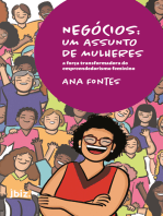 Negócios: Um assunto de mulheres: A força transformadora do empreendedorismo feminino