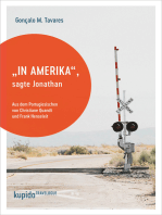 "In Amerika", sagte Jonathan