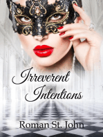 Irreverent Intentions