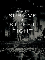 How to Survive a Street Fight