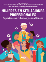 Mujeres en situaciones profesionales: Experiencias cubanas y canadienses