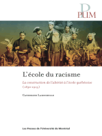 L' ECOLE DU RACISME: La construction de l’altérité à l’école québécoise ( 1830-1915 )