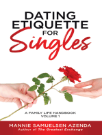 Dating Etiquette for Singles: A Family Life Handbook Volume 1