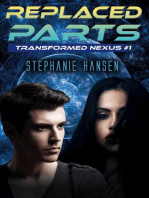 Replaced Parts: Transformed Nexus, #1