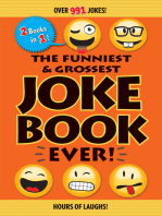 The Funniest & Grossest Joke Book Ever!: Over 991 Jokes!