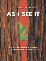 As I See It: An Asian-American View of the Issues of Today