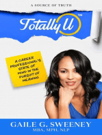 TotallyU: A Source of Truth: A Career Professional's State of Mind in the Pursuit of Meaning