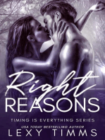Right Reasons: Timing is Everything Series, #3