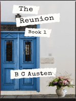 The Reunion, Bk 1