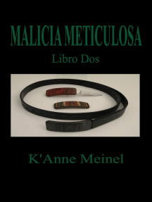 Malicia Meticulosa: Malicia, #2