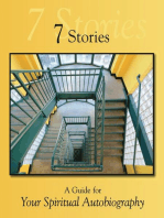 7 Stories: A Guide for Your Spiritual Autobiography